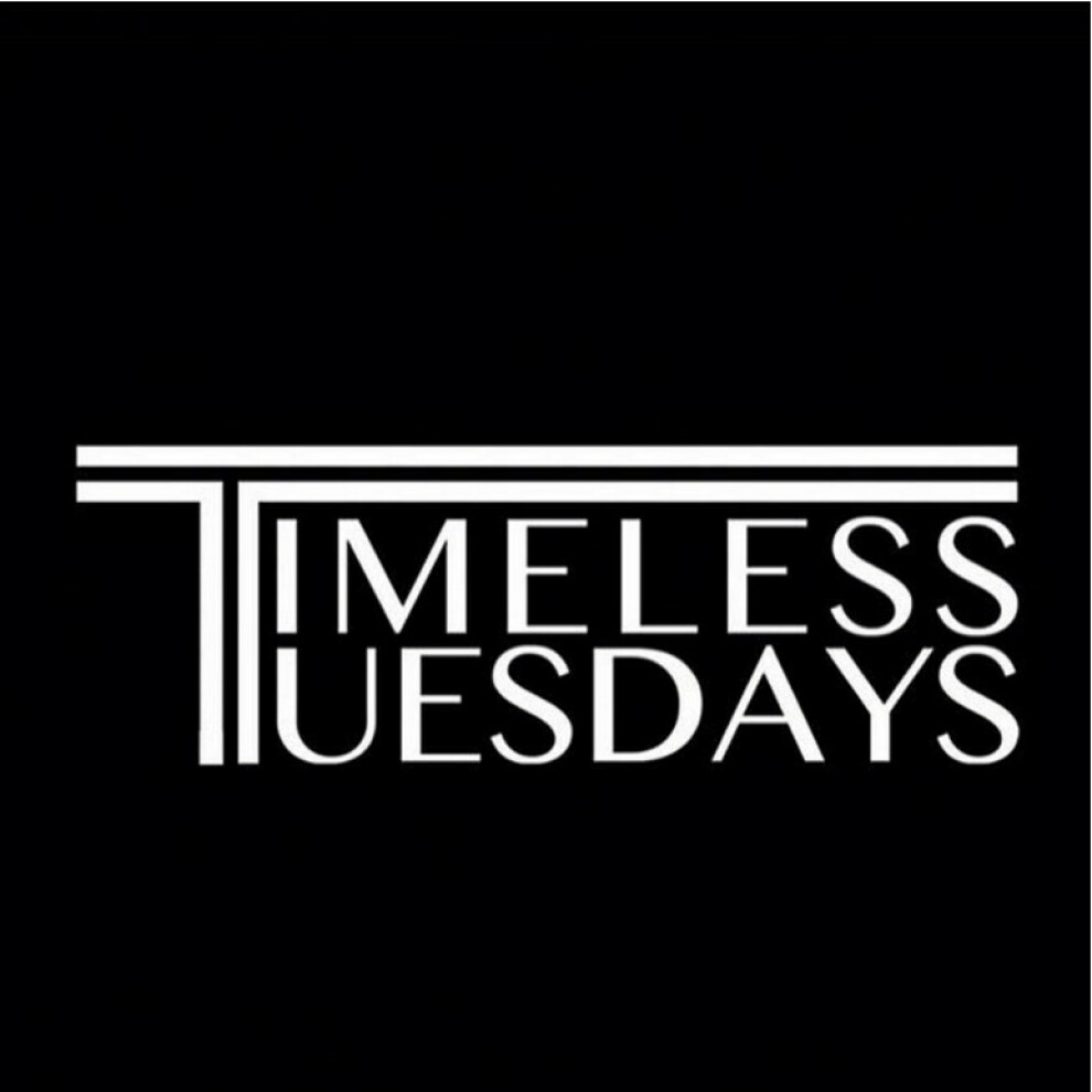 Timeless Tuesdays