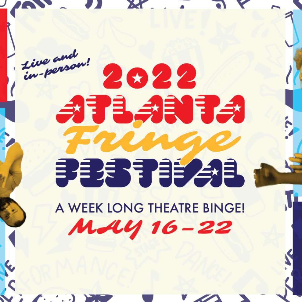 2022 Aff 1 Atlanta Fringe E1651096226490